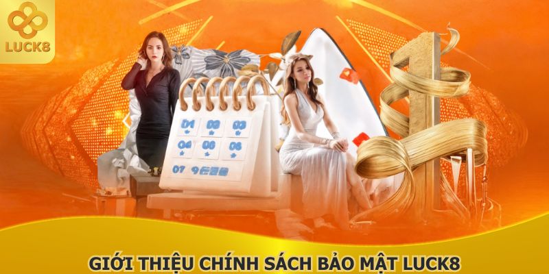 chinh-sach-bao-mat-luck8-can-thiet-tai-nha-cai