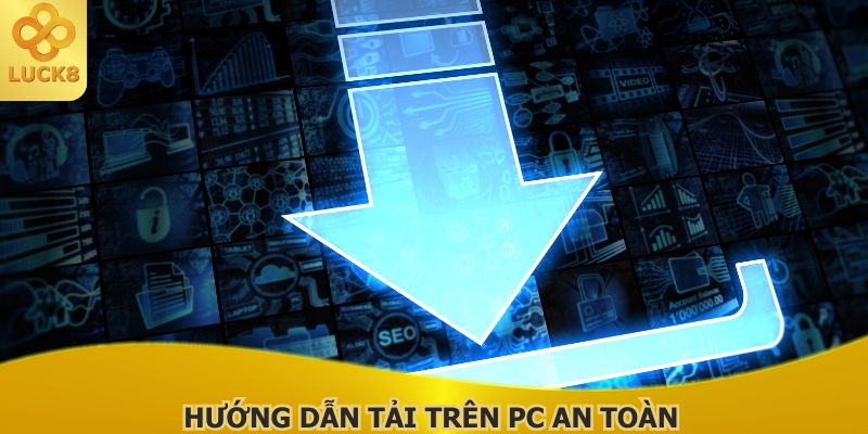 hoi-vien-tai-app-luck8-tren-may-tinh-rat-nhanh