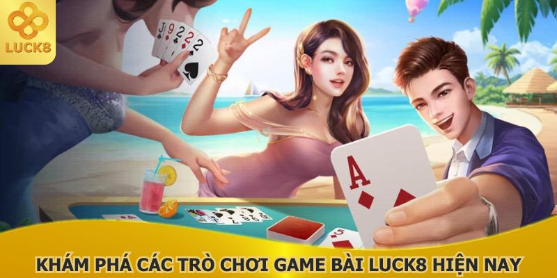 moi-tro-choi-game-bai-luck8-voi-quy-tac-cuoc-khac-nhau