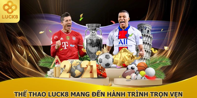 the-thao-luck8-cung-cap-loat-giai-dau-dang-cap-toan-cau